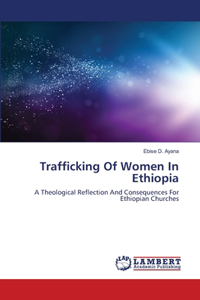 Trafficking Of Women In Ethiopia