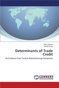 Determinants of Trade Credit