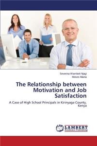 Relationship Between Motivation and Job Satisfaction
