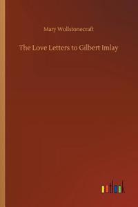 Love Letters to Gilbert Imlay