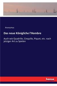 Das neue Königliche l'Hombre