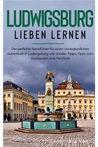 Ludwigsburg lieben lernen