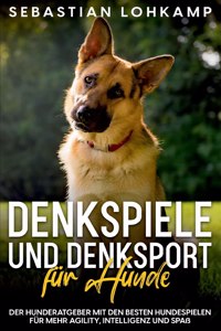 Denkspiele und Denksport für Hunde