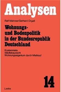 Wohnungs- Und Bodenpolitik in Der Bundesrepublik Deutschland