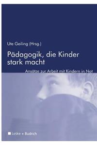 Pädagogik, die Kinder stark macht