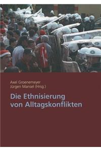 Die Ethnisierung Von Alltagskonflikten