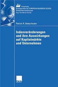 Indexveränderungen und ihre Auswirkungen auf Kapitalmärkte und Unternehmen