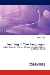Learning in Two Languages