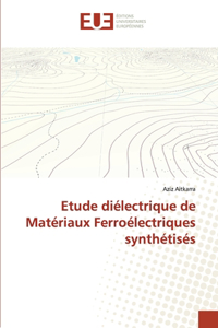 Etude diélectrique de Matériaux Ferroélectriques synthétisés