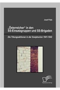 Österreicher in den SS-Einsatzgruppen und SS-Brigaden