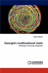 Georgia's Multinational State