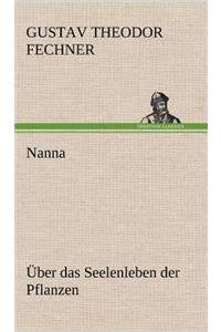 Nanna - Uber Das Seelenleben Der Pflanzen