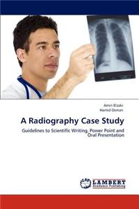 Radiography Case Study