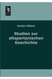 Studien Zu Altspartanischen Geschichte