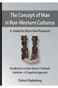 Concept of Man in Non-Western Cultures