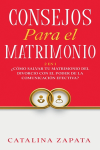 Consejos Para El Matrimonio