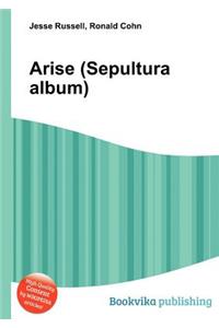 Arise (Sepultura Album)
