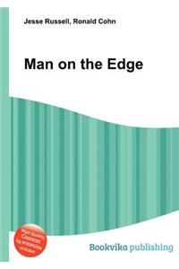 Man on the Edge