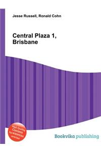 Central Plaza 1, Brisbane