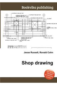 Shop Drawing