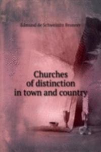 Churches of distinction in town and country