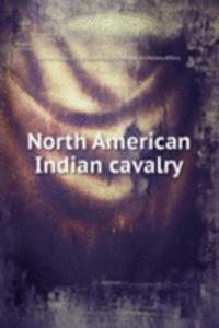North American Indian cavalry