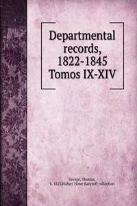 Departmental records, 1822-1845