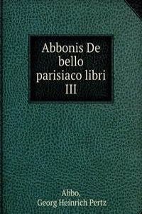 Abbonis De bello parisiaco libri III