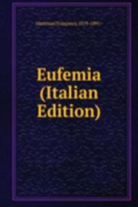 Eufemia (Italian Edition)