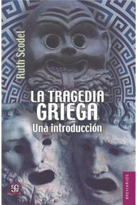 La Tragedia Griega.