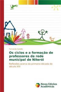 Os ciclos e a formação de professores da rede municipal de Niterói