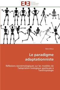 Le Paradigme Adaptationniste