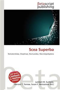 Scea Superba