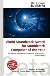 World Soundtrack Award for Soundtrack Composer of the Year