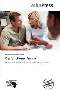 Dysfunctional Family