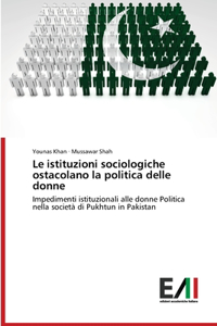 istituzioni sociologiche ostacolano la politica delle donne