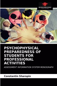 Psychophysical Preparedness of Students for Professional Activities