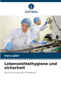 Lebensmittelhygiene und sicherheit