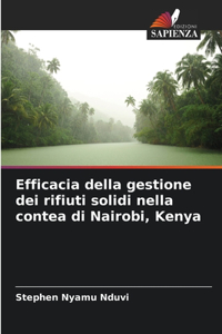 Efficacia della gestione dei rifiuti solidi nella contea di Nairobi, Kenya