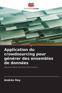 Application du crowdsourcing pour générer des ensembles de données