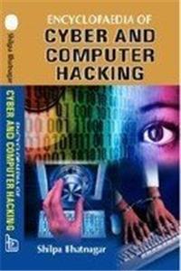 Encyclopaedia of Cyber and Computer Hacking