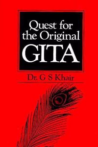 QUEST FOR THE ORIGINAL GITA