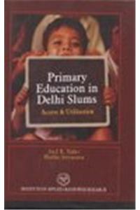 Primary Education in Delhi Slums