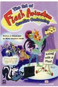 The Art Of Flash Animation : Creative Cartooning