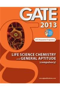 GATE 2013: Life Science Chemistry And General Aptitude (Compulsory)