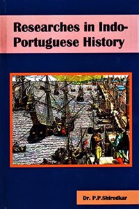 Researches in Indo-Portuguese History