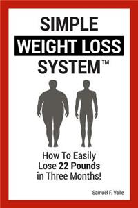 Simple Weight Loss System