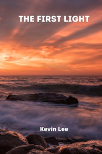 First Light