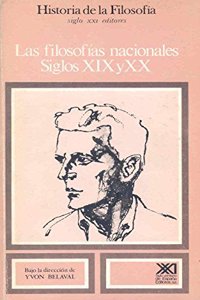 Historia de la filosofia. Vol. 09. Las filosofias nacionales. Siglos XIX y XX