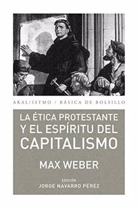 La etica protestante y el espiritu del capitalismo